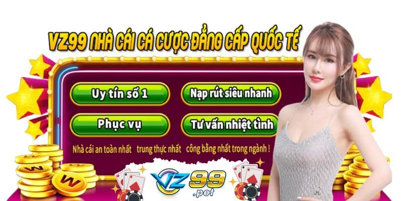 Các bạn nên tham gia những chương trình khuyến mãi Vz99