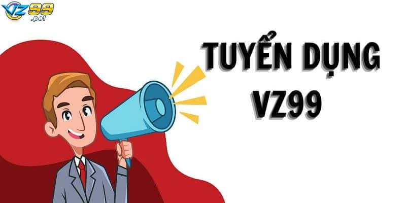 Tuyển dụng Vz99